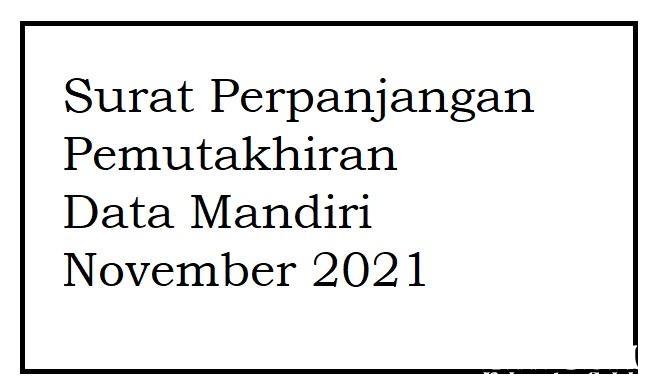 Surat Perpanjangan Pemutakhiran Data Mandiri
