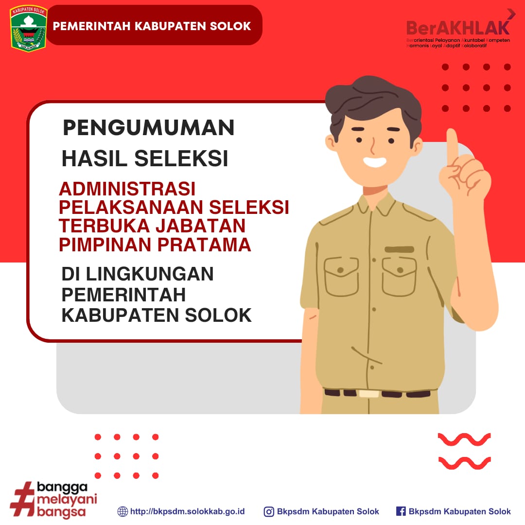 Pengumuman Hasil Seleksi Administrasi Pelaksanaan Seleksi Terbuka JPT Pratama di Lingkup Kab Solok