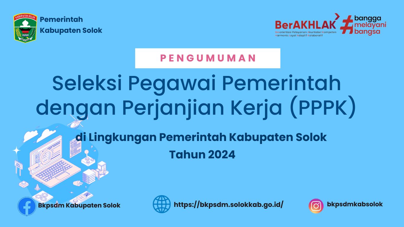 Pengumuman Seleksi Pegawai Pemerintah dengan Perjanjian Kerja (PPPK) di Lingkup Kab. Solok 2024
