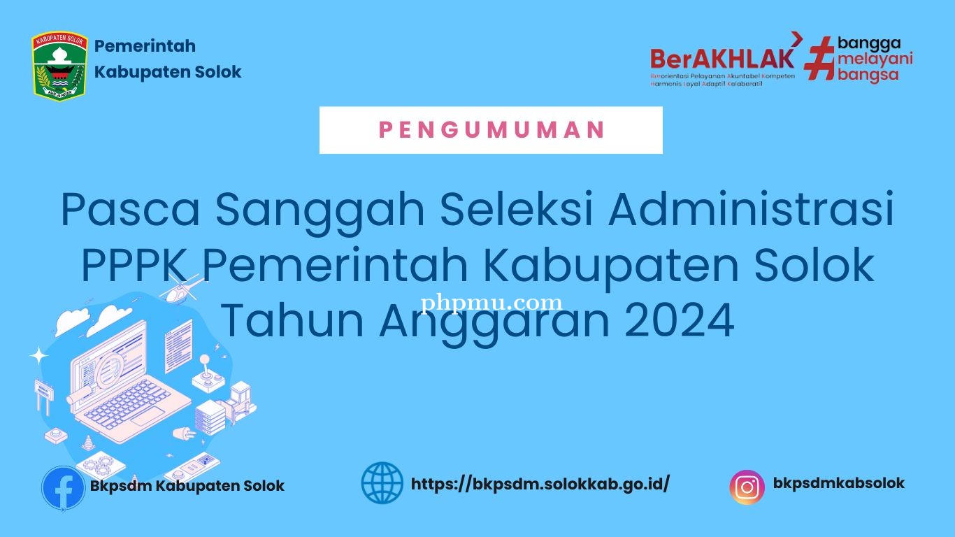 Pengumuman Pasca Sanggah Seleksi Administrasi PPPK Kabupaten Solok Tahun 2024